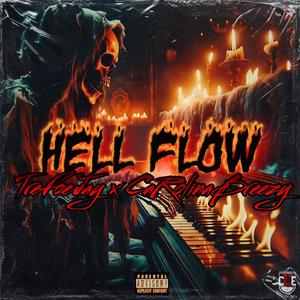 Hell Flow (feat. CaRolina Breezy) (Explicit)