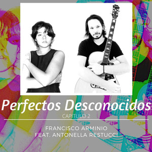 Perfectos Desconocidos, Capitulo 2 (Cover)