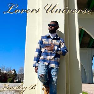 Lovers Universe (feat. Nottiboi Ralo) [Explicit]