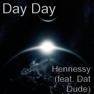 Hennessy (feat. Dat Dude)