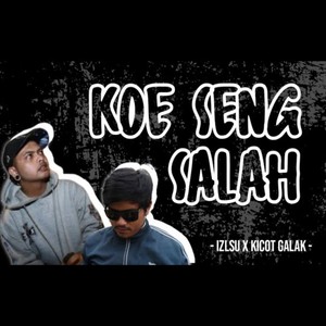 KOE SENG SALAH