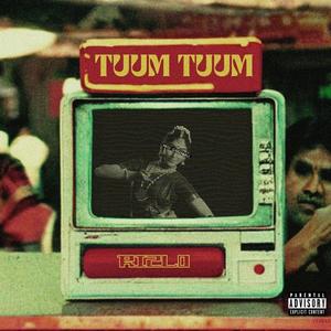 Tuum Tuum (Explicit)