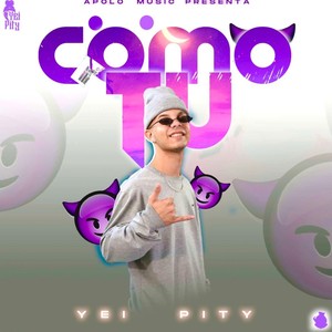 Como Tu (feat. Yei Pity)