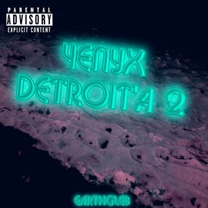 Чепух Detroit'a 2 (Explicit)