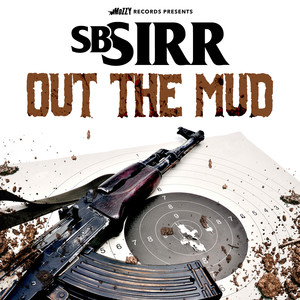 Out the Mud (Explicit)