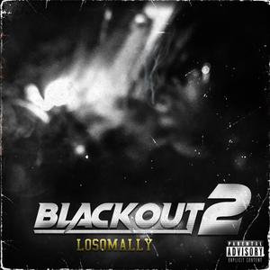 BLACKOUT 2 DA EP (Explicit)