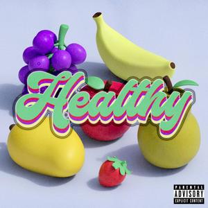 Healthy (Explicit)