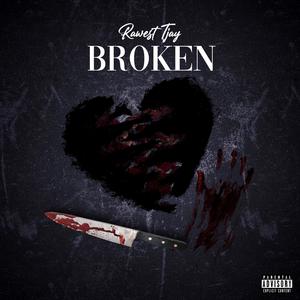 Broken (Explicit)