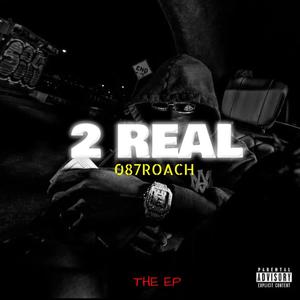 2 Real (The EP) [Explicit]