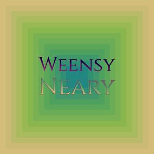 Weensy Neary