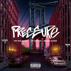 Pressure (feat. Jay Critch & Amaru Cloud) [Explicit]