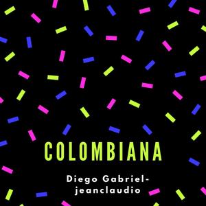 Colombiana (feat. Jeanclaudiomusic)