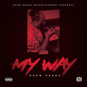 My Way (Explicit)