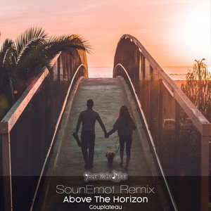 Above the Horizon (Sounemot Radio Edit Remix)