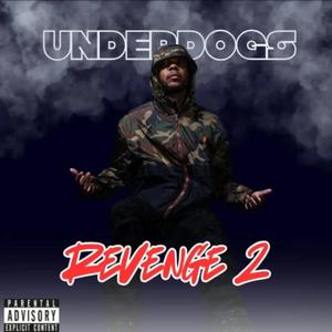 Underdogs Revenge 2 (Explicit)