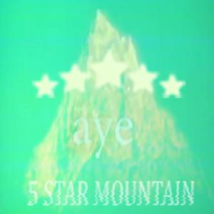 5 STAR MOUNTAIN (Explicit)