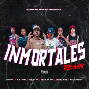 INMORTALES (REMIX|Explicit)