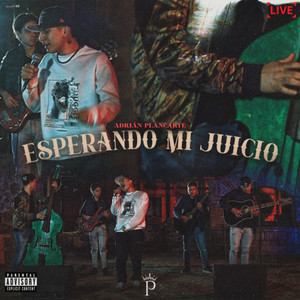 Esperando Mi Juicio (En Vivo) [Explicit]