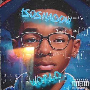 MIXTAPE ISOSHADOW WORLD (Explicit)