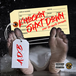 Knockin **** Down (Explicit)