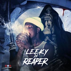 Leeky Da Reaper (Explicit)