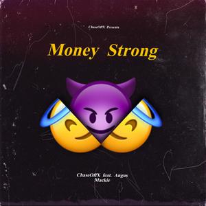 Money Strong (feat. Angus Mackie) [Explicit]