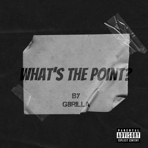 Whats the Point? (Explicit)