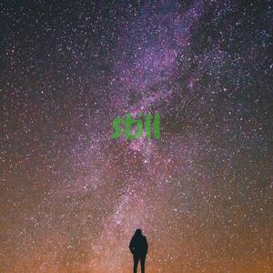 Still (Explicit)