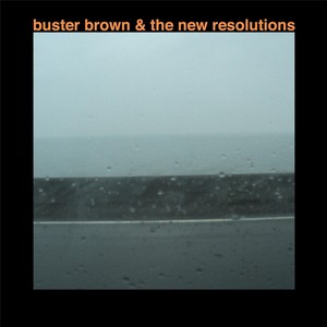 Buster Brown & the New Resolutions