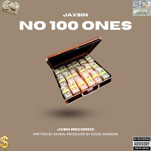 No 100 Ones (Explicit)