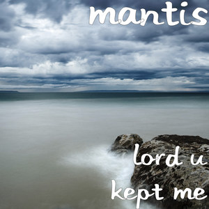 Lord U Kept Me