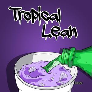 Tropical lean(feat. Femzgramm) (Explicit)