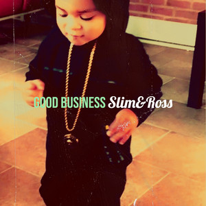 Good Business (Explicit)