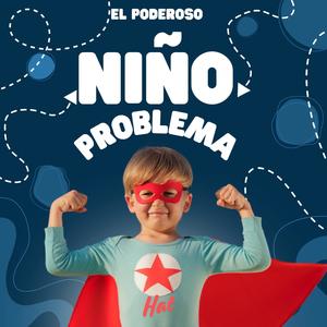 El poderoso niño problema