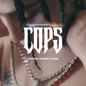 cops (feat. naw) (Explicit)