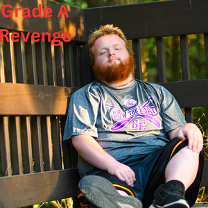 Grade a Revenge (Explicit)