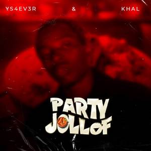 Party Jollof (Explicit)