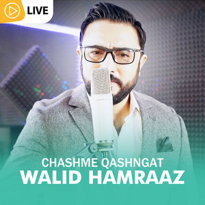 Chashme Qashangat (Live)