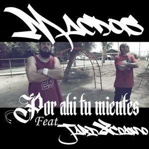 Por ahi tu mientes (feat. Jardxcoamo) [Explicit]