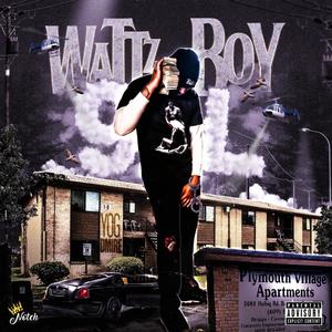 Wattz Boy 9L (Explicit)