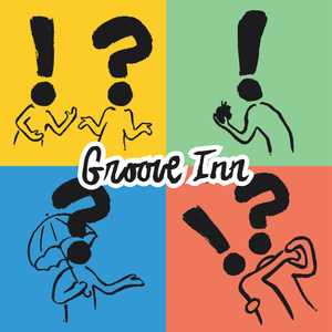 Welcome to the Groove Inn (Explicit)