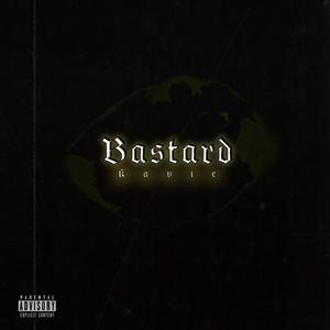 Bastard (Explicit)