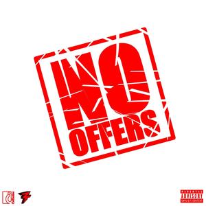 No Offers (Explicit)