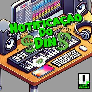 Notificação Do Din (Explicit)