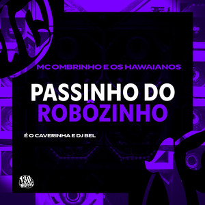 Passinho do Robõzinho (Explicit)