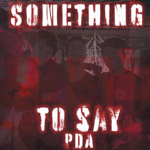 PDA (something to say)