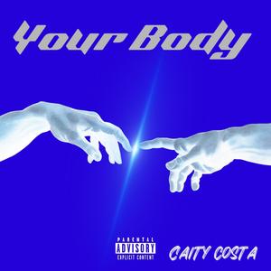 Your Body (Explicit)