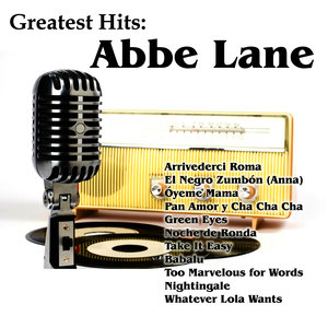 Greatest Hits: Abbe Lane