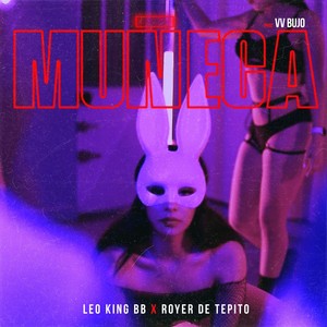 Muñeca (Explicit)