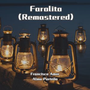 Farolito (Remastered)